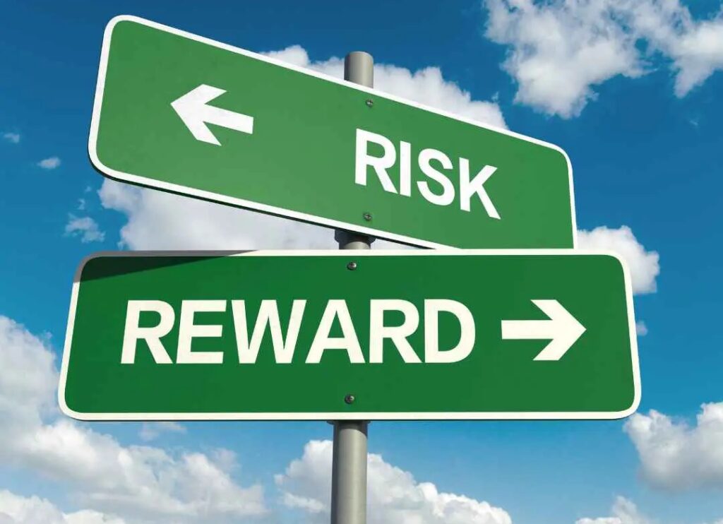 Risk and rewards